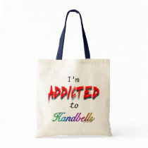 I'm addicted to handbells tote bags