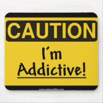 I'm Addictive Mousepad