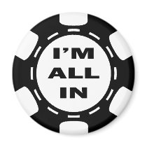 I'M ALL IN POKER CHIP FRIDGE MAGNETS