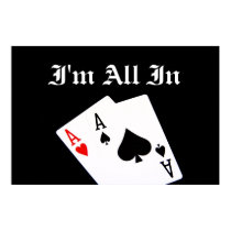 I'm All In Poker Poster posters