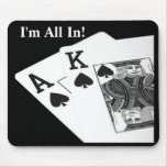I'm All In!  Texas Hold 'Em Poker Mousepad