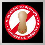 I'm allergic to peanuts! Peanut allergy posters