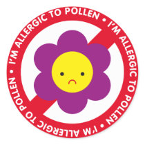 I'm allergic to pollen! round sticker
