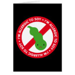 I'm allergic to soy! greeting card