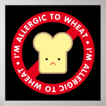 I'm allergic to wheat! poster