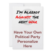 I'm Already Against War Invites