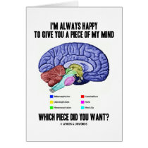 I'm Always Happy To Give You A Piece Of My Mind Cards