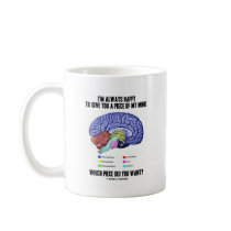 I'm Always Happy To Give You A Piece Of My Mind Mug