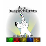 I'm an Accomplished Musician - Dark T Shirt