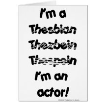 I'm An Actor (For Light Colored Products) Greeting Card