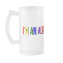 I'm an Ally Frosted Mug by socialjusticeink I'm an Ally Frosted Mug