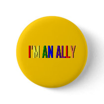 I'm an Ally Round Button by socialjusticeink I'm an Ally Round Button