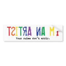 I'm An Artist (bumper sticker) bumper stickers by karenblados I'm An Artist (bumper sticker) bumper stickers