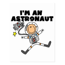 I'm an Astronaut Tshirts and Gifts Postcard