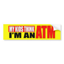 I'm An ATM Bumper Sticker