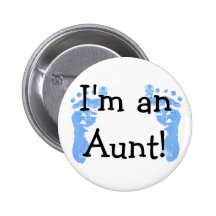 I'm an Aunt! Pin