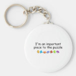 Im An Important Piece Of The Puzzle Keychains