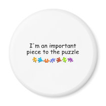 Im An Important Piece Of The Puzzle Magnet