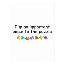 Im An Important Piece Of The Puzzle Postcard