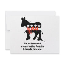 I'm an informed conservative female. Liberals hate Personalized Invitation