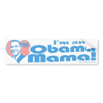 I'm An Obama Mama Bumper Sticker  bumper stickers