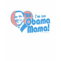 I'm An Obama Mama Dark Shirt by ObamaHomeboy I'm An Obama Mama Dark Shirt