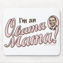I'm An Obama Mama Mousepad 
