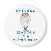 I'm an Owl Fridge Magnets