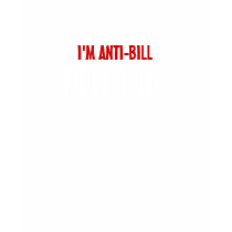 I'M ANTI-BILL, PRO-ERIC t-shirts