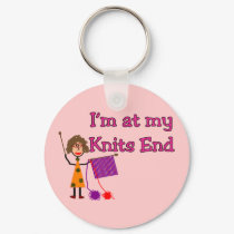 I'm at my Knits End keychains by gailg1957 I'm at my Knits End keychains