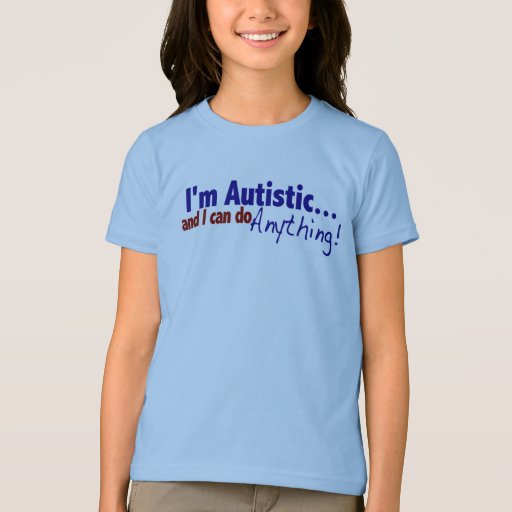 i am autistic shirt