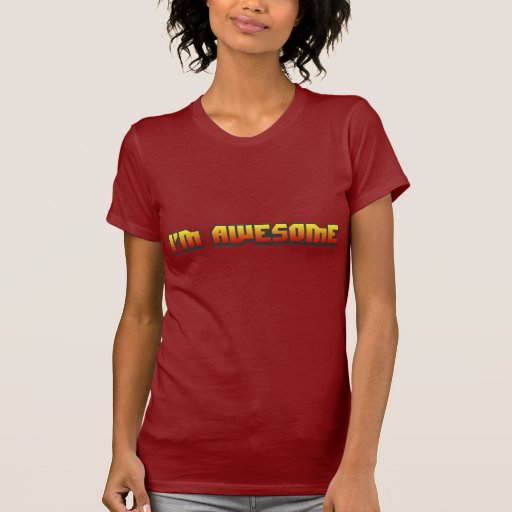 im awesome t shirt