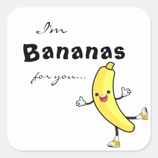 Im Bananas For You Sticker Zazzle