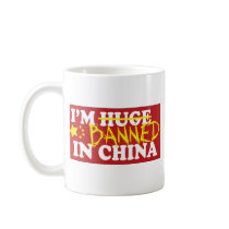 I'm banned in China mugs by worldsfair I'm banned in China mugs