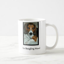 I'm Beagling Now! Mugs