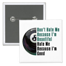Im Beautiful Im Good 8 Ball Button