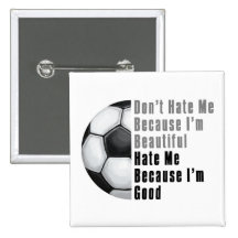 Im Beautiful Im Good Soccer Button