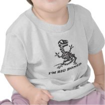 I'm Big Boned t-shirts
