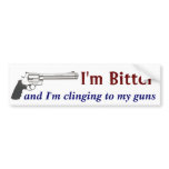 Im Bitter, and Im clinging to my Guns