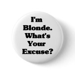 I'm Blonde. Button buttons