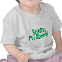 I'm Broke Tee Shirt