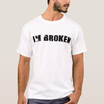 Im Broken t-shirts