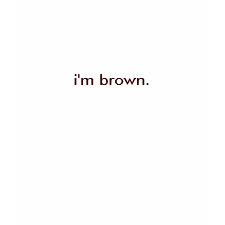 i'm brown. shirt