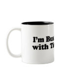 I'm Bush with tits Coffee Mug