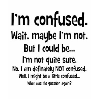 I'm confused... shirt