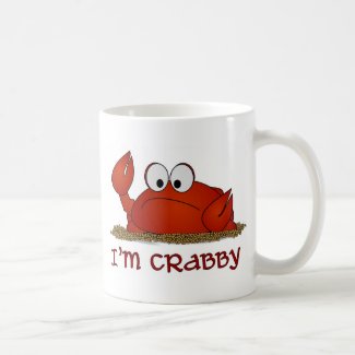 I'm Crabby Coffee Mugs