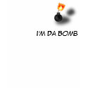 I'm Da Bomb T-Shirt