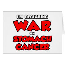 I'm Declaring War on Stomach Cancer cards