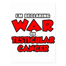 I'm Declaring War on Testicular Cancer Postcard