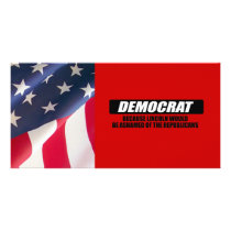 I'm Democrat because Lincoln would be ashamed Photo Cards